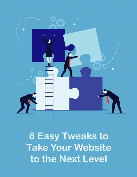 8 easy tweaks to take your website to the next level