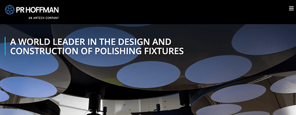 Corporate website banner for pr hoffman, promoting their expertise in designing and constructing polishing fixtures.