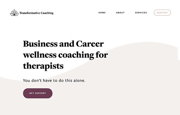 Website homepage of transformative coaching displaying a header "business and career wellness coaching for therapists" with a navigation menu and a "get support" button.