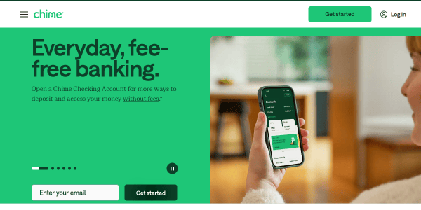 A person holds a smartphone displaying the Chime app. The screen reads “Everyday, fee-free banking.” A streamlined form invites users to enter their email, showcasing effective Fintech website design with a clean green and white color scheme.