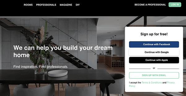 A modern interior with a staircase, dining table, and chairs. A signup form offers options to continue with Facebook, Google, or Apple, or to sign up with email. Text reads, "We can help you build your dream home.