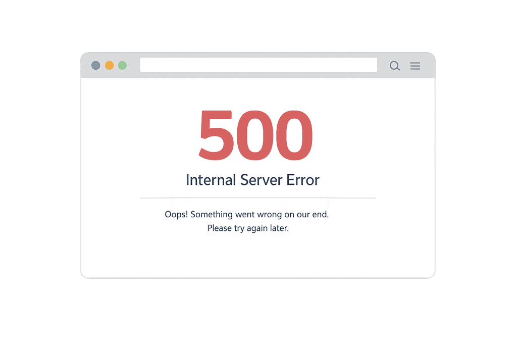 A web browser window displays a bold 500 Internal Server Error message in large red text, with a note below stating, Oops! Something went wrong on our end. Please try again later.