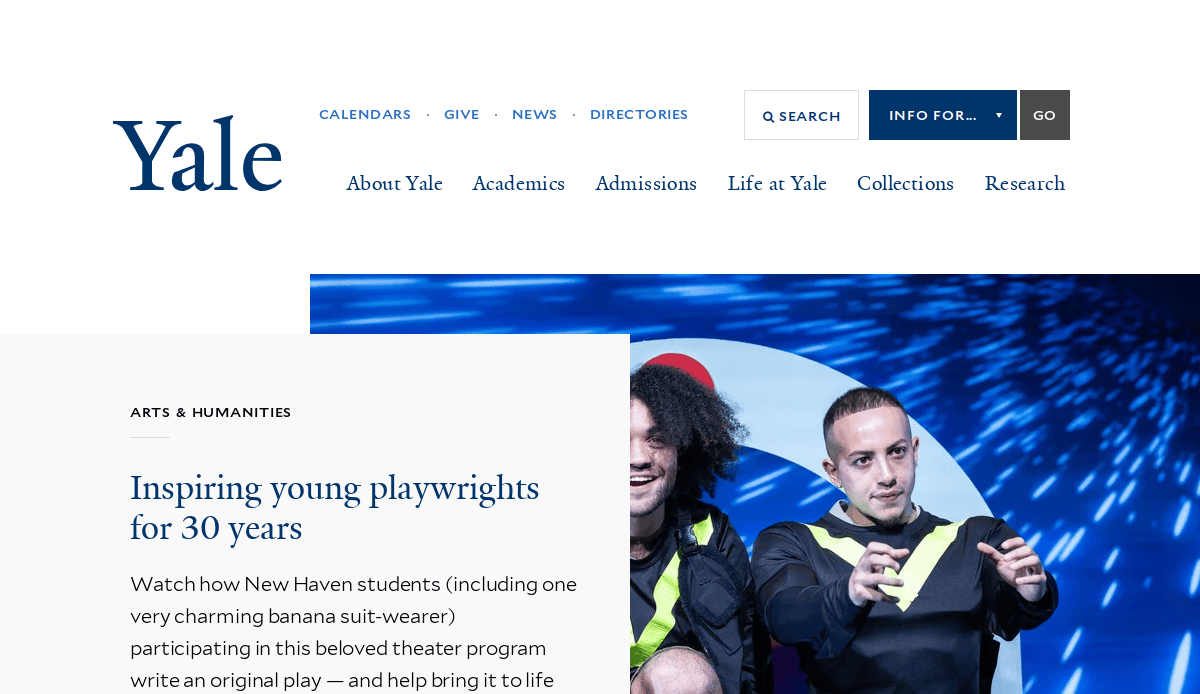 Screenshot of the Yale University college website design featuring an article titled Inspiring young playwrights for 30 years, with a photo of two performers on stage, one smiling and another pointing, dressed in black and yellow costumes.
