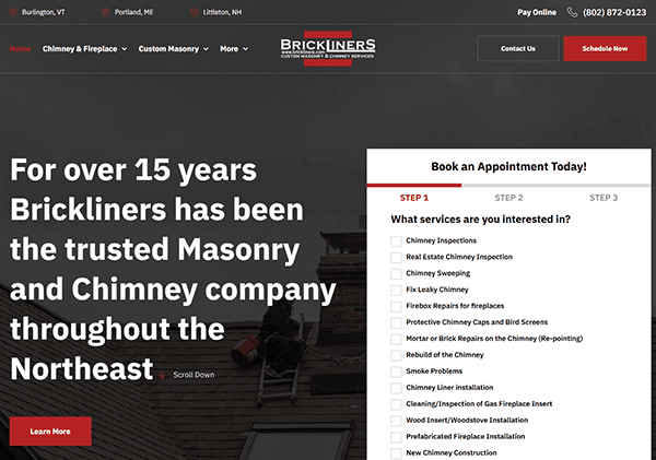 The Brickliners homepage highlights their top-notch masonry and chimney services. Navigate with ease, explore service options, and book your appointment hassle-free. Discover why they are renowned as having one of the best chimney cleaner websites around.