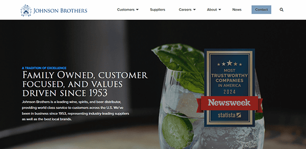 The homepage of Johnson Brothers, a leader among beverage distributor websites, features a cocktail image on the right and company information on the left. An award badge proudly announces them as one of the "Most Trustworthy Companies in America 2024.