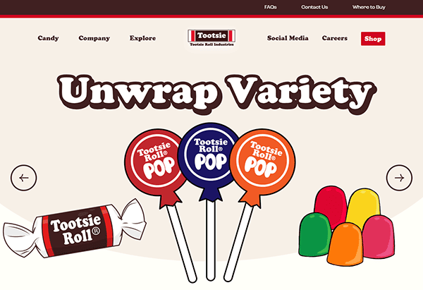 The Tootsie Roll website homepage showcases Tootsie Roll Pops and candies with the slogan "Unwrap Variety," making it one of the best candy websites. It features navigation links for Candy, Company, Explore, Social Media, Careers, and Shop.