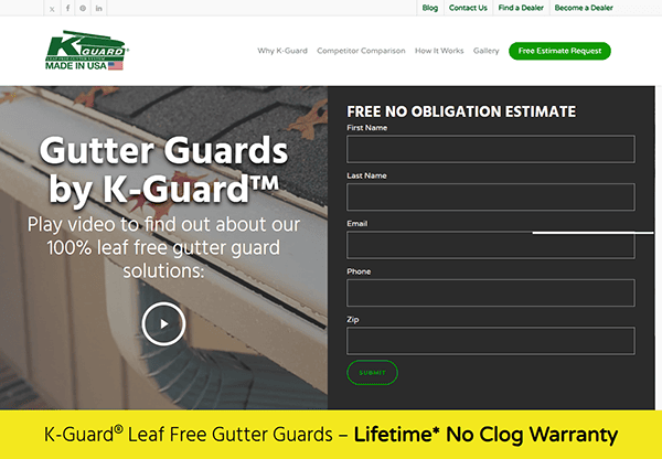 Screenshot of a Gutter Installer Website highlighting K-Guard gutter guards. Features a video, a "Free No Obligation Estimate" form, and promotional text promising a lifetime no clog warranty.