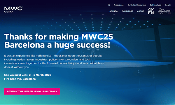 Website screenshot: MWC25 Barcelona success message highlights the event's triumph. Discover details for MWC26, including dates (2-5 March) and location (Fira Gran Via). Recognized among the best conference websites, it prompts registration for next year’s gathering.