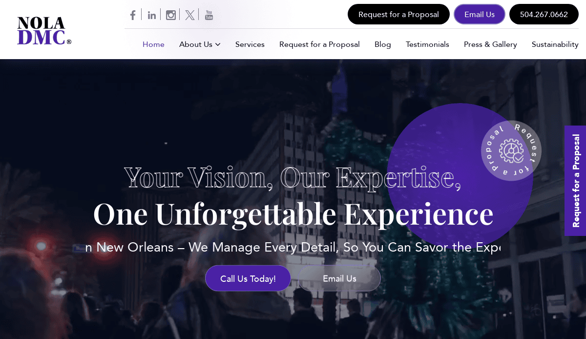 Screenshot of the NOLA DMC Events Site homepage, featuring a nighttime New Orleans street scene, text reading “Your Vision, Our Expertise, One Unforgettable Experience,” and buttons labeled “Call Us Today!” and “Email Us.”.