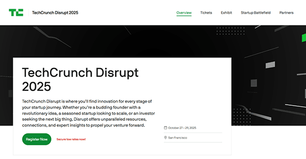 Screenshot of the TechCrunch Disrupt 2025 website, one of the best conference websites, showcasing event details including the date, October 29-31, 2025, and location in San Francisco. Discover why it's among the top conference events by clicking "Register Now.