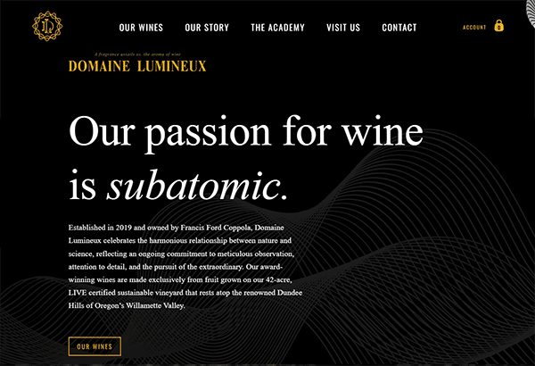 Screenshot of Domaine Lumineux’s homepage, showcasing their passion for wine and vineyard details. The striking black background with abstract wavy lines reflects standout winery website design among the best winery websites.