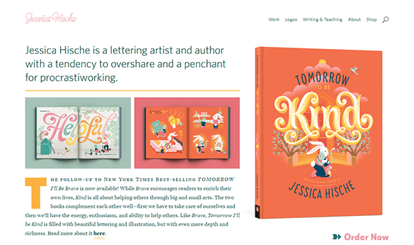 A website section features Jessica Hische's book "Tomorrow I'll Be Kind." Showcasing the book cover, inner illustrations, and a brief author description, it stands out as inspiration for creative personal portfolio websites.