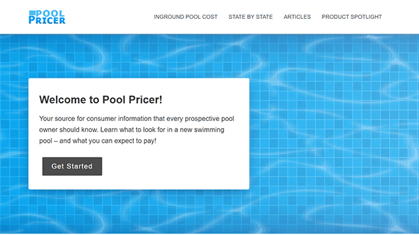 Screenshot of Pool Pricer website homepage with a welcome message and a "Get Started" button over a blue swimming pool background. Navigation links are at the top, showcasing features found on leading pool builder websites.