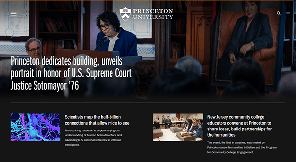 A Princeton University webpage, showcasing top school website design, features a ceremony for building dedication and a portrait unveiling honoring U.S. Supreme Court Justice Sotomayor, with news headlines below.