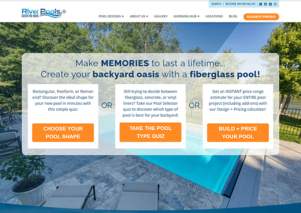 A backyard with a patio, pool, lounge chairs, and trees is shown on the River Pools website, a leader among pool builder websites, advertising fiberglass pools and offering quizzes to help choose pool shapes and types.