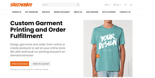 Screenshot of the ShirtMonkey homepage showing a man in a "YOUR DESIGN HERE" tee, highlighting options for custom garment printing and order fulfillment—perfect for anyone seeking the best T-Shirt design websites.