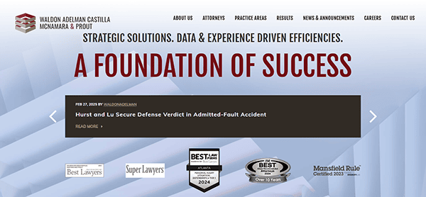 Homepage of Walden Adelman Castilla McNamara & Prout law firm, featuring Best Personal Injury awards, a navigation menu, and a headline reading "A FOUNDATION OF SUCCESS." Recognized among top Personal Injury Websites.