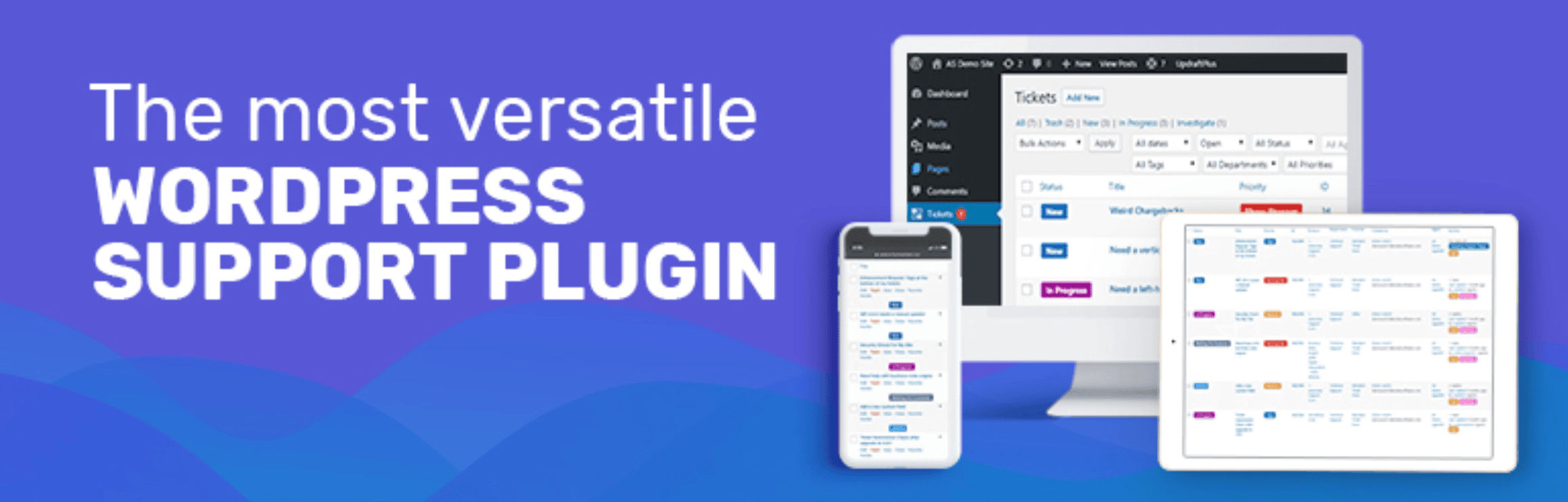 Promotional graphic showing a phone, tablet, and desktop with dashboards, advertising a versatile WordPress support plugin.