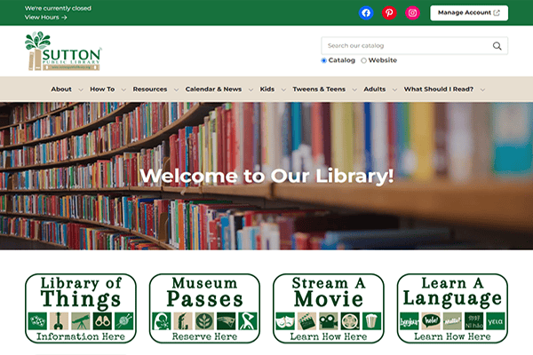 Screenshot of the Sutton Public Library homepage showcasing a bookshelf, welcome message, navigation menu, search bar, and icons for Library of Things, Museum Passes, Streaming Movies, and Language Learning.