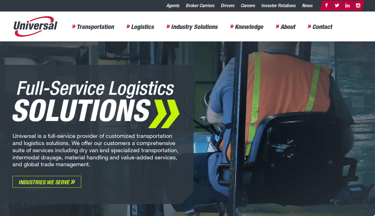 A Universal logistics worker wearing a safety vest operates a forklift in a warehouse. The transportation website highlights full-service logistics solutions with navigation links and a button labeled Industries We Serve.