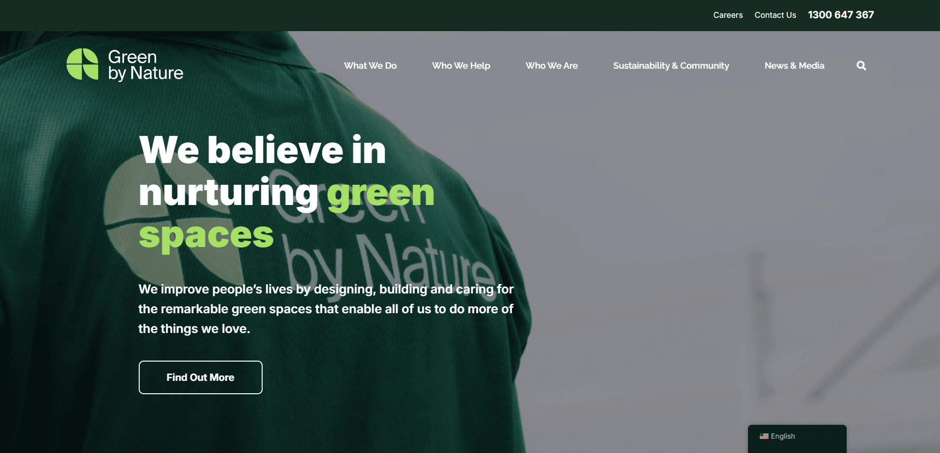 Homepage of Green by Nature showing a person in a green shirt with the logo, overlaid with the text: We believe in nurturing green spaces. A button labeled Find Out More invites you to explore our landscape services. Navigation menu is visible at the top.