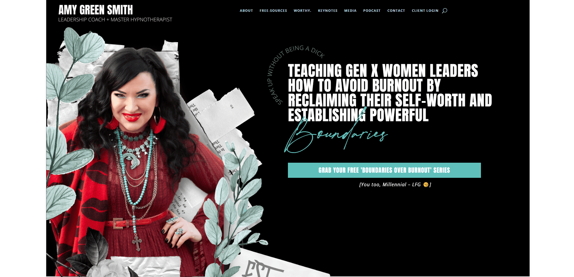 A woman with long dark hair, red lipstick, and large earrings stands confidently in front of a black background with teal leaves. Text promotes a life coach website for Gen X women leaders to avoid burnout, build boundaries, and prevent losing clients.