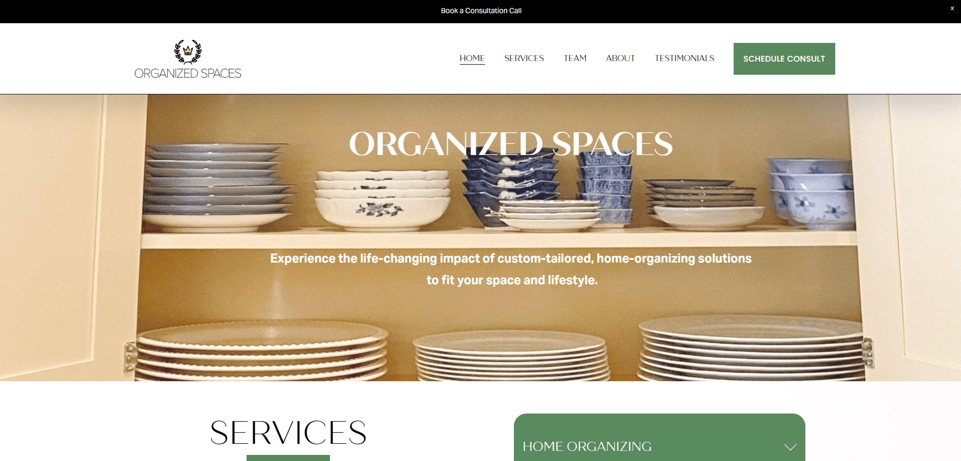 The homepage of Organized Spaces website, designed for home organizers, showcases neatly stacked plates and bowls in a cabinet, with a navigation menu and a green Schedule Consult button at the top.