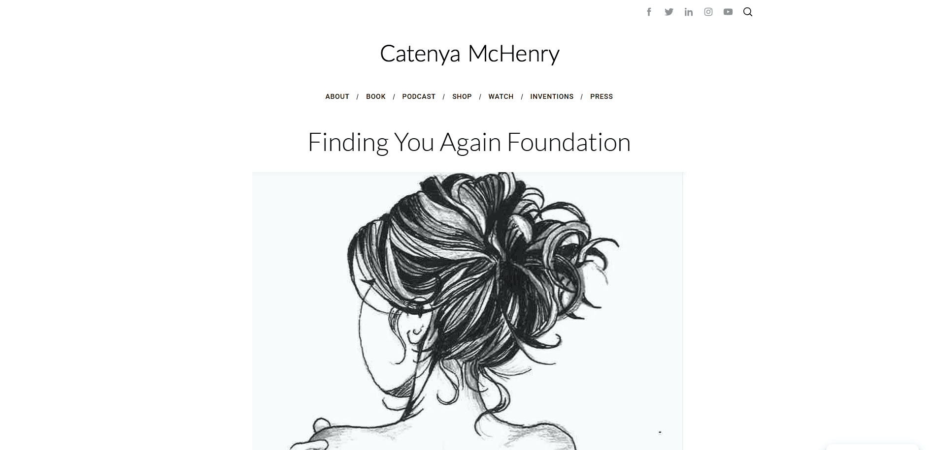 Black and white sketch of a woman viewed from behind with her hair in a messy bun, featured on the Finding You Again Foundation life coach website by Catenya McHenry.