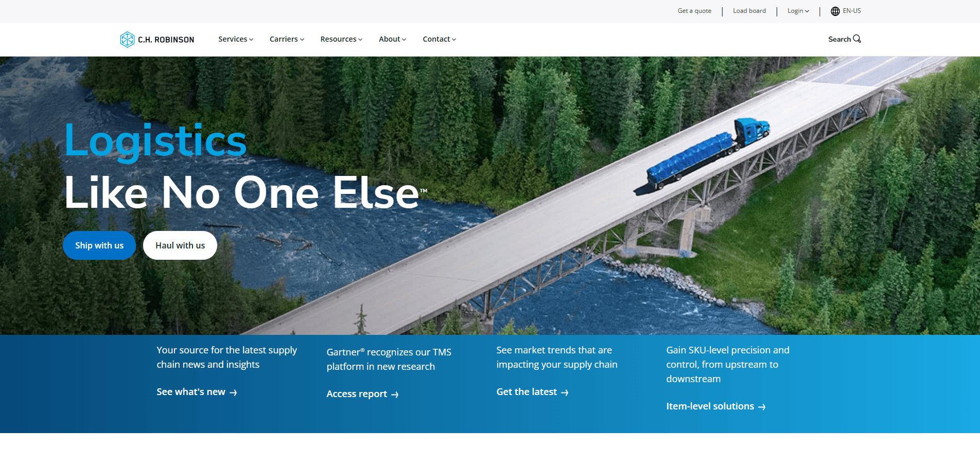 A blue semi-truck crosses a long bridge over a river, surrounded by trees. Text reads Logistics Like No One Else, highlighting standout Logistics site design. Buttons for Ship with us and Haul with us; website navigation and resources are visible top and bottom.