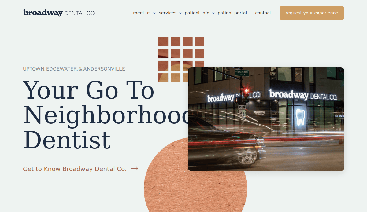 Screenshot of Broadway Dental Co.’s website homepage, showcasing high-converting website design with the text “Your Go To Neighborhood Dentist,” a night photo of the office, and navigation options like services and patient portal.