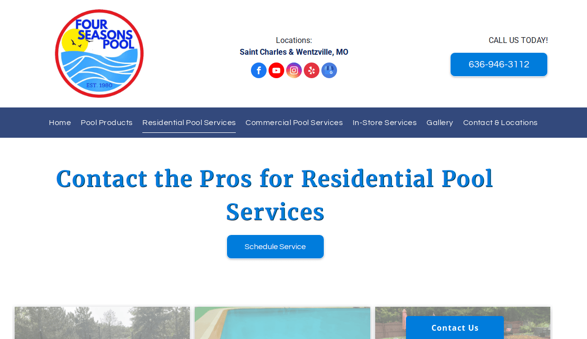 Screenshot of the Four Seasons Pool Service website design featuring their logo, locations in Saint Charles & Wentzville, MO, a blue “Call Us Today!” button, and highlighted “Residential Pool Services” with a “Schedule Service” button.
