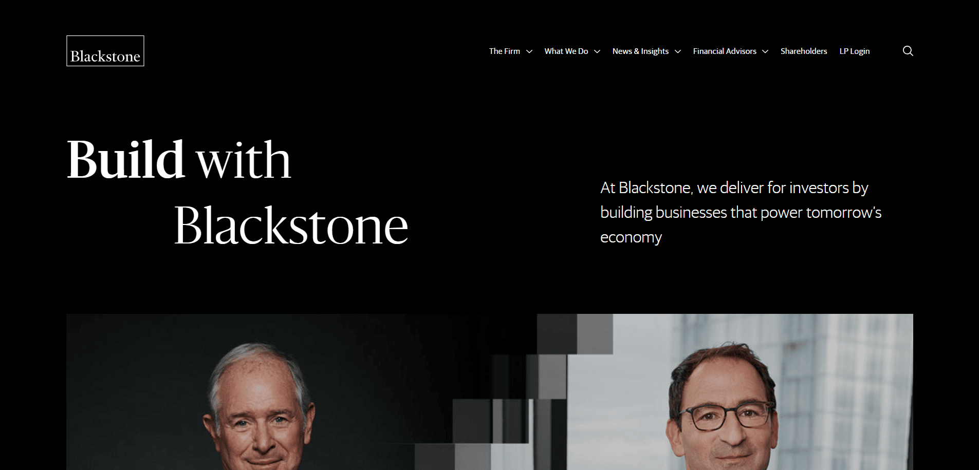 Screenshot of Blackstone’s website homepage showing the text Build with Blackstone and At Blackstone, we deliver for investors by building businesses that power tomorrow’s economy,” with navigation links at the top and two men’s portraits below.