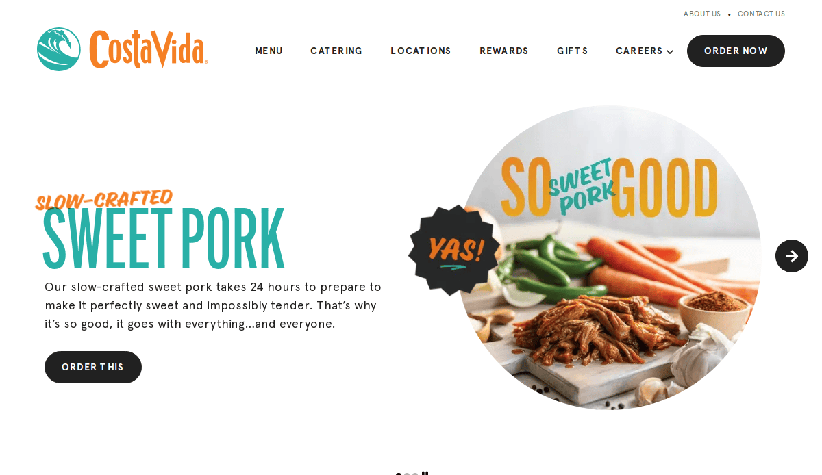 Screenshot of Costa Vida’s website featuring sweet pork. There are plates of shredded pork, vegetables, and the text “Slow-crafted Sweet Pork” with a description of the dish and an “Order This” button.