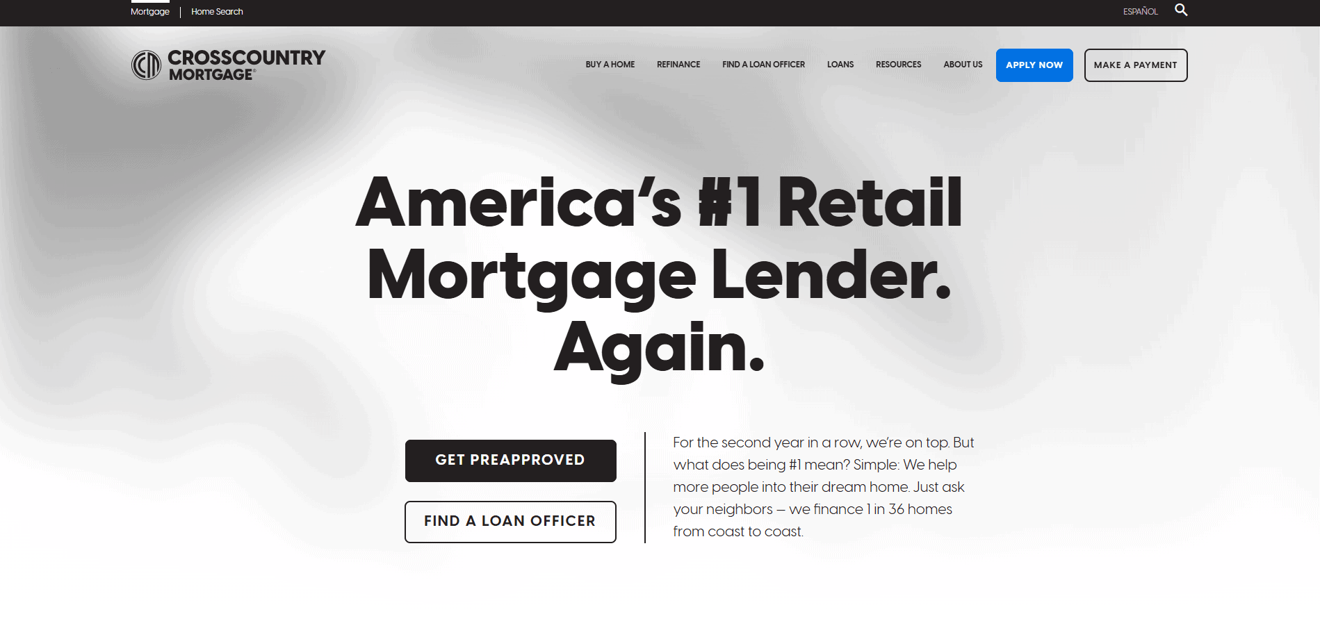 Screenshot of CrossCountry Mortgage’s homepage featuring a bold headline that reads “America’s #1 Retail Mortgage Lender. Again.” with buttons for getting preapproved and finding a loan officer.