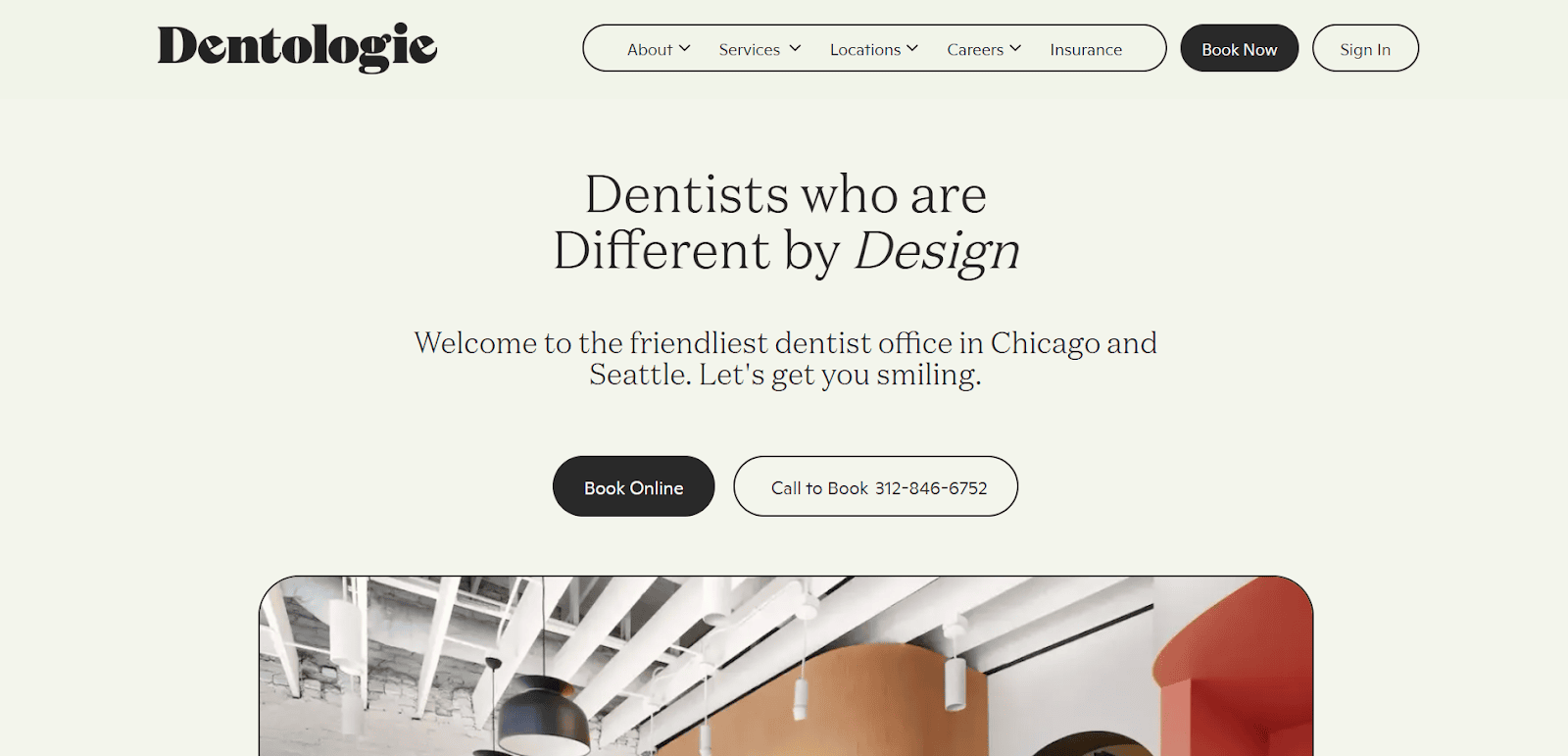 Screenshot of Dentologie’s website homepage. The text reads “Dentists who are Different by Design” and welcomes visitors, offering online booking or a phone number to call. The page has a modern, clean design with a photo of a dental office.