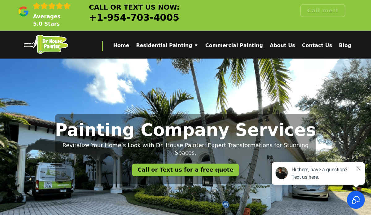 Screenshot of a painting company’s website homepage showing a white house with palm trees, a branded van, contact number, navigation menu, and a chat box offering assistance. A green button invites users to call or text for a free quote.