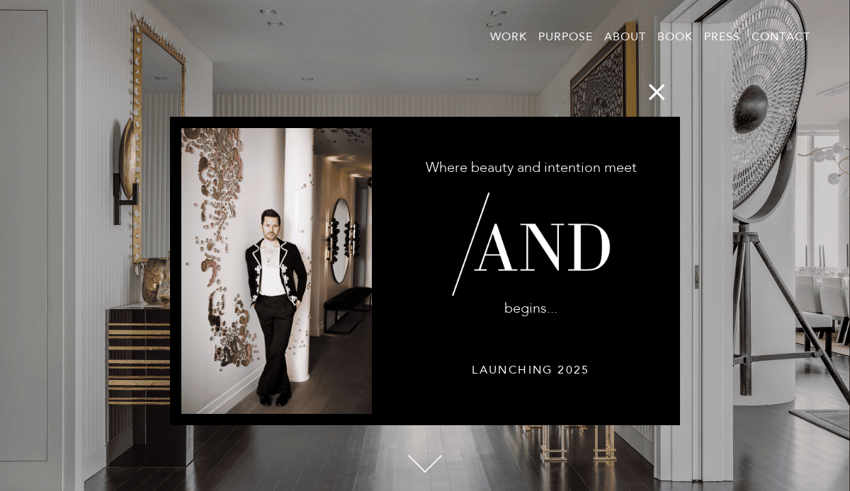A website pop-up displays a well-dressed person standing in a stylish hallway. The text reads, Where beauty and intention meet /AND begins... LAUNCHING 2025. Menu links are visible at the top right.