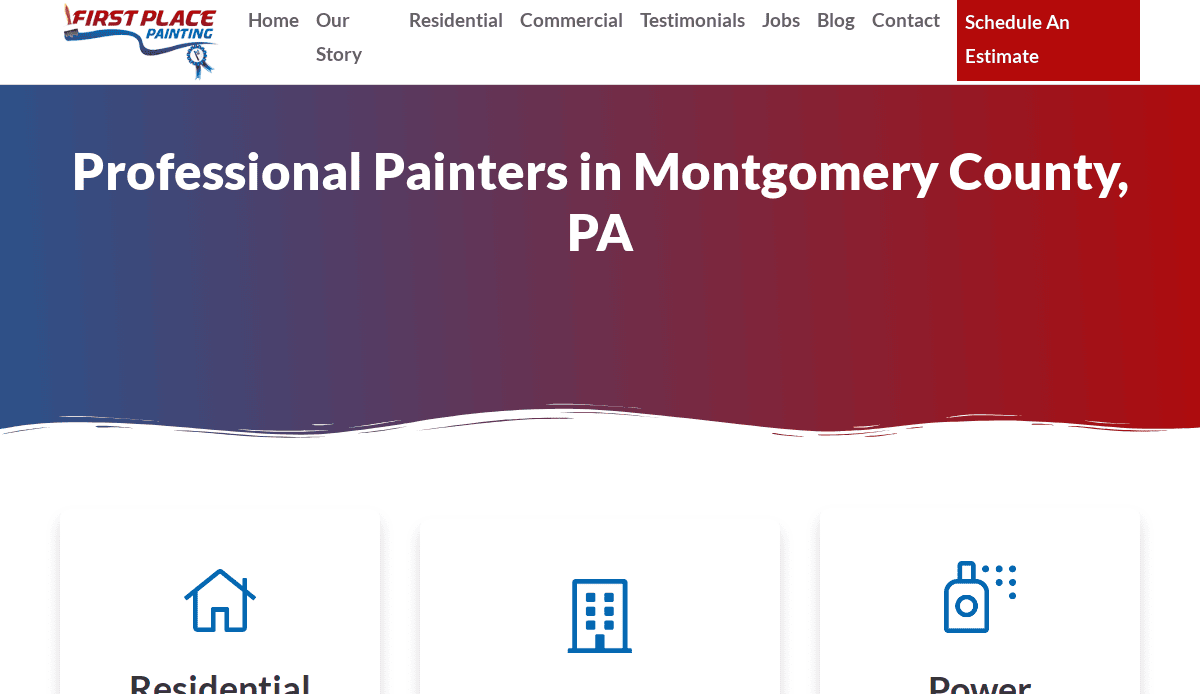 Homepage of First Place Painting, featuring a red and blue gradient banner that says Professional Painters in Montgomery County, PA, navigation menu, and service icons for Residential and Commercial painting.