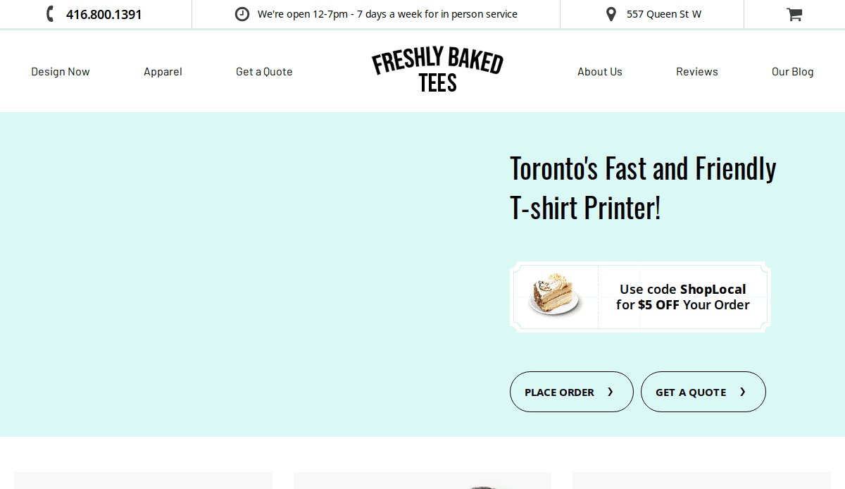 Screenshot of Freshly Baked Tees website showing their logo, a tagline “Toronto’s Fast and Friendly T-shirt Printer!”, a promo code for $5 off, menu options, contact info, and buttons for placing or getting a quote on orders.