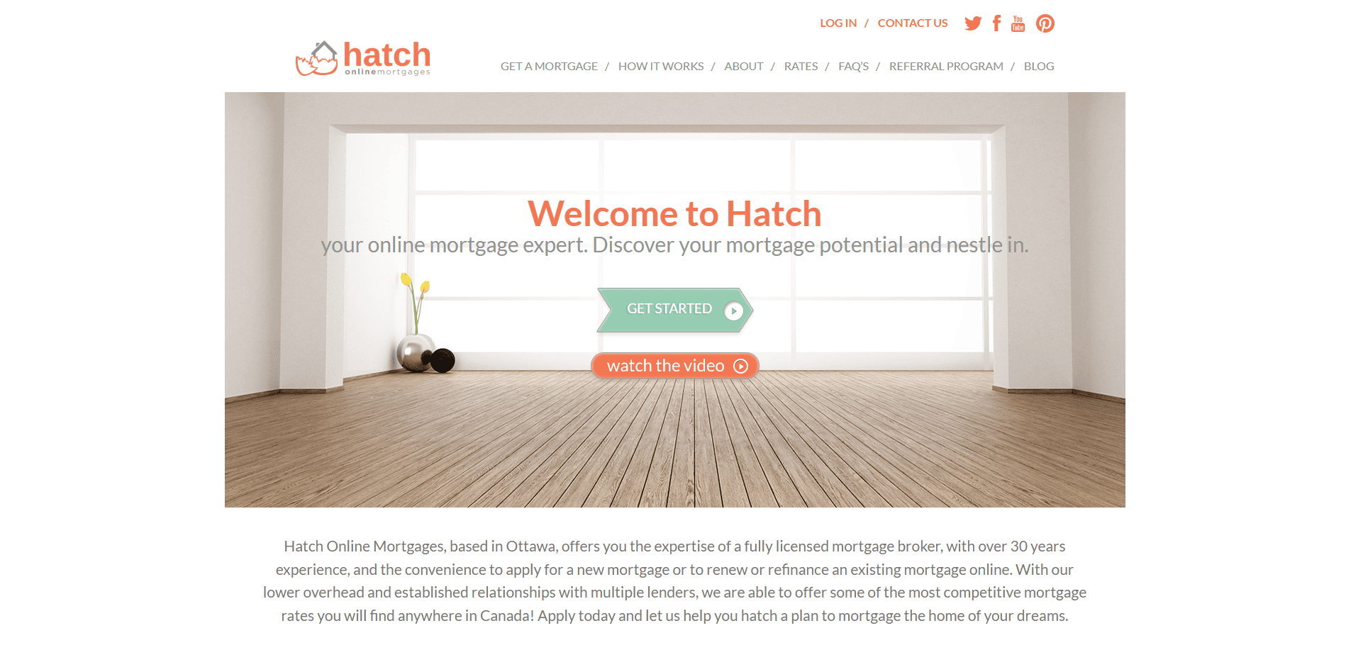 Screenshot of Hatch Online Mortgages homepage showing the logo, navigation menu, “Welcome to Hatch” headline, “Get Started” and “Watch the Video” buttons, and a brief description about their mortgage services.