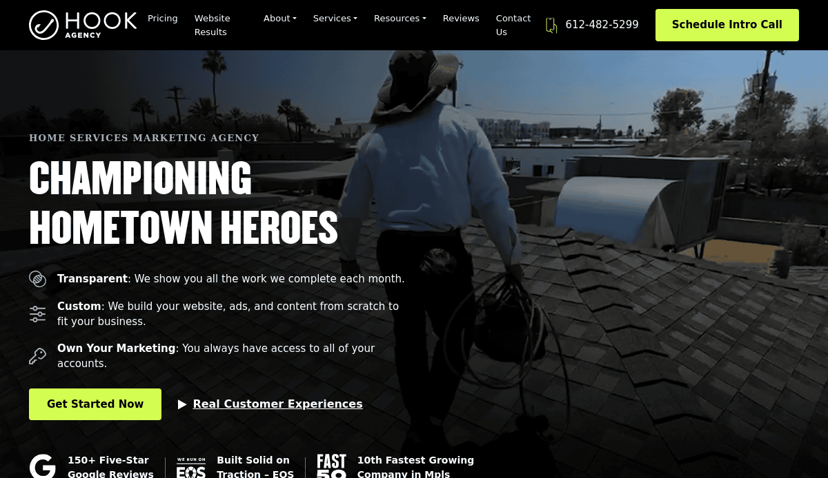 A person in work clothes and a sunhat stands on a roof holding tools. Text promotes Hook Agency’s home services marketing, highlighting transparency, custom work, and easy access to marketing information. Bold button says “Get Started Now.”.