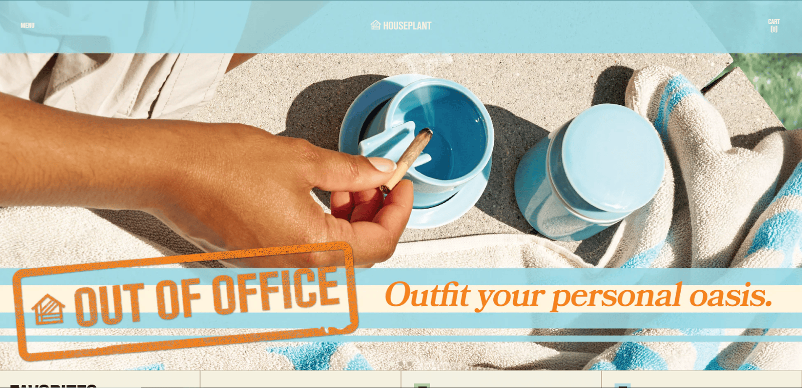 A hand dips a cigarette into a blue ashtray on a beige surface next to a matching blue container. Text reads OUT OF OFFICE and Outfit your personal oasis.
