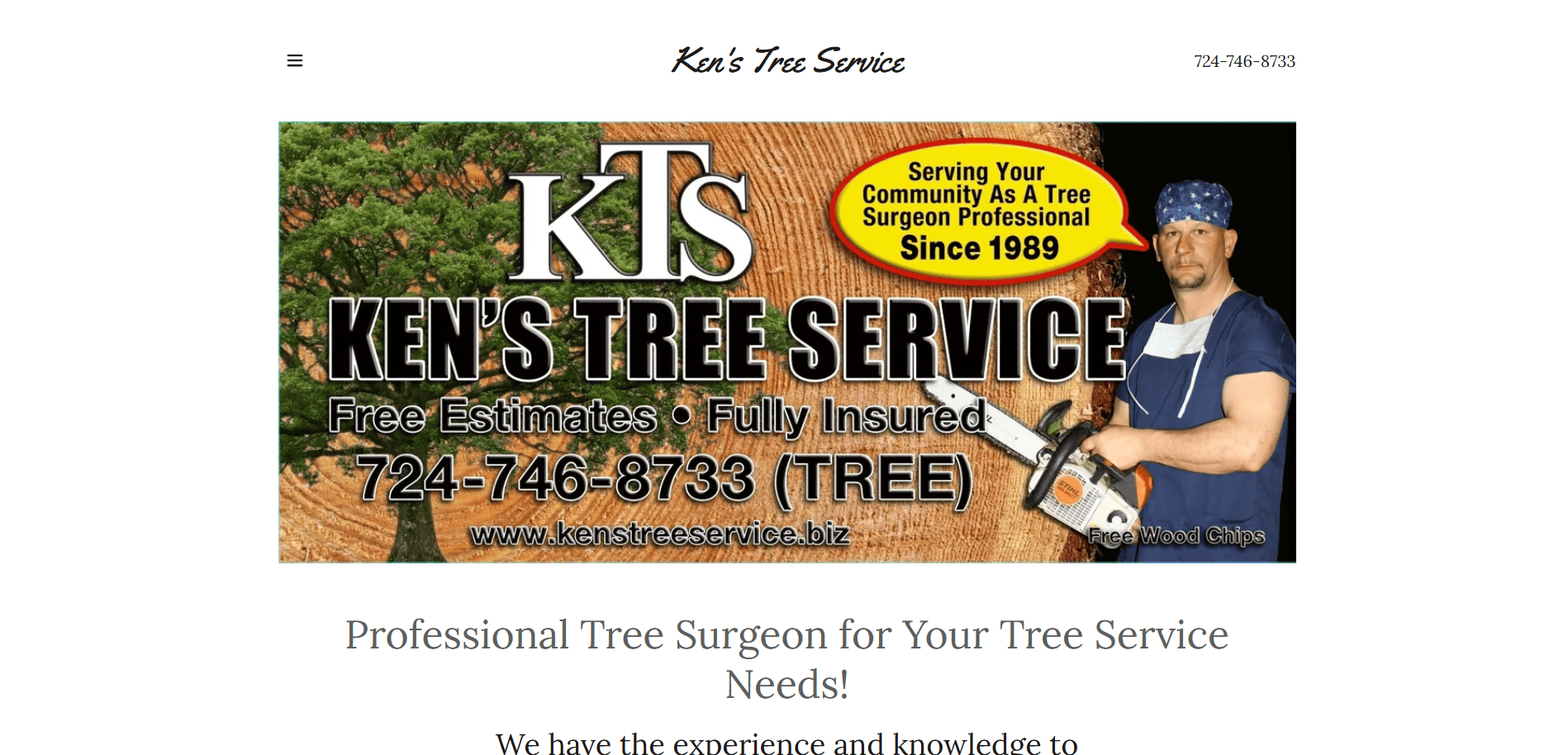 Banner for Ken’s Tree Service featuring a man in work attire holding a chainsaw, business contact info, and a tagline stating “Serving Your Community as a Tree Surgeon Professional Since 1989.”.