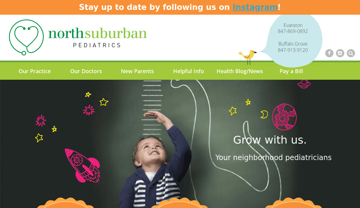 Homepage of North Suburban Pediatrics, featuring a smiling child measuring their height against a chalkboard growth chart, with playful illustrations of rockets and a heart-shaped stethoscope logo. Contact info and menu tabs are visible.