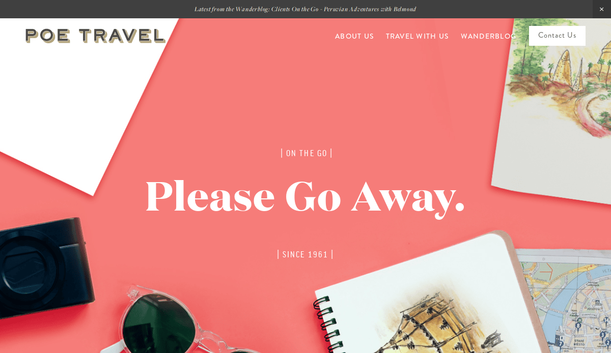 A travel agency website design with a coral background features Please Go Away, travel items at the corners, and a user-friendly menu—perfect for a high-performing site that drives sales and inspires wanderlust.