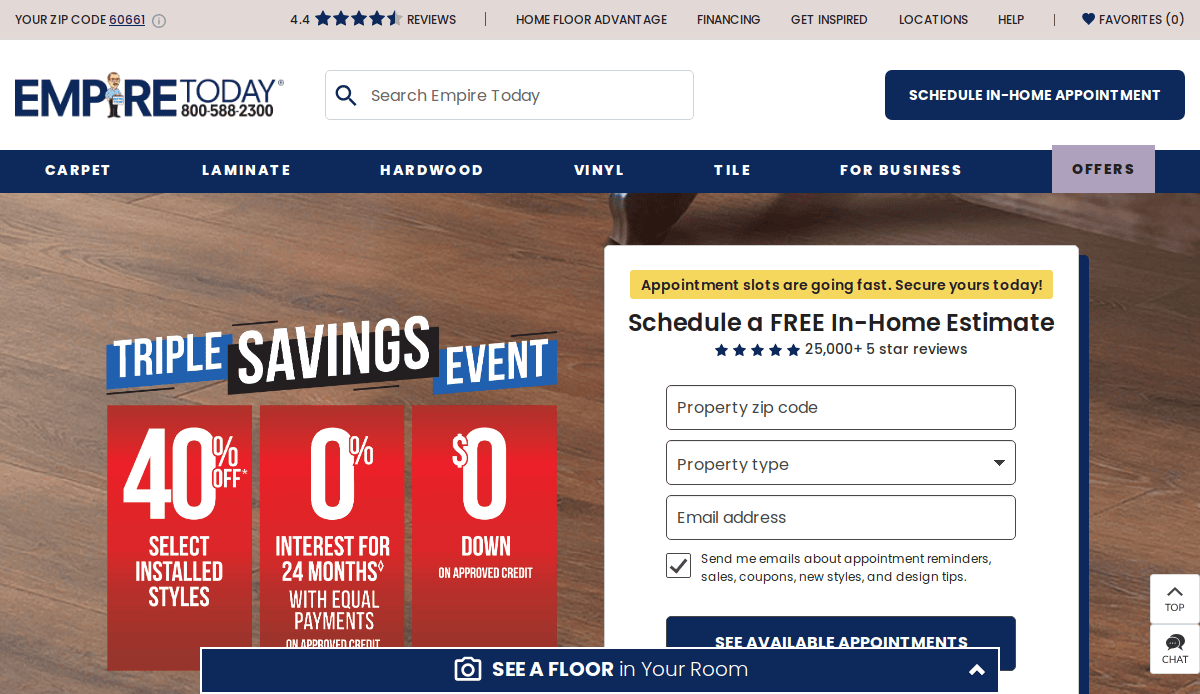 Empire Todays professional flooring website features a Triple Savings Event banner—40% off select installed styles, 0% interest for 24 months, and $0 down. A free in-home estimate form, navigation tabs, and Schedule In-Home Appointment button are displayed.