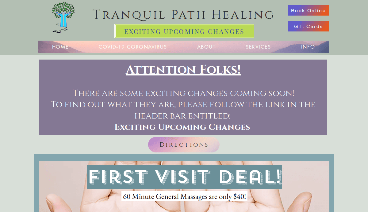 Screenshot of Tranquil Path Healing wellness website featuring banners about upcoming changes, a first visit massage deal for $40, easy navigation links, and buttons to book online or buy gift cards—showcasing effective holistic web design.