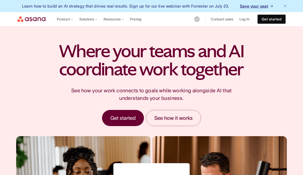 Screenshot of Asana’s website showing a banner about an AI strategy webinar, with the headline “Where your teams and AI coordinate work together” and buttons labeled “Get started” and “See how it works.”.