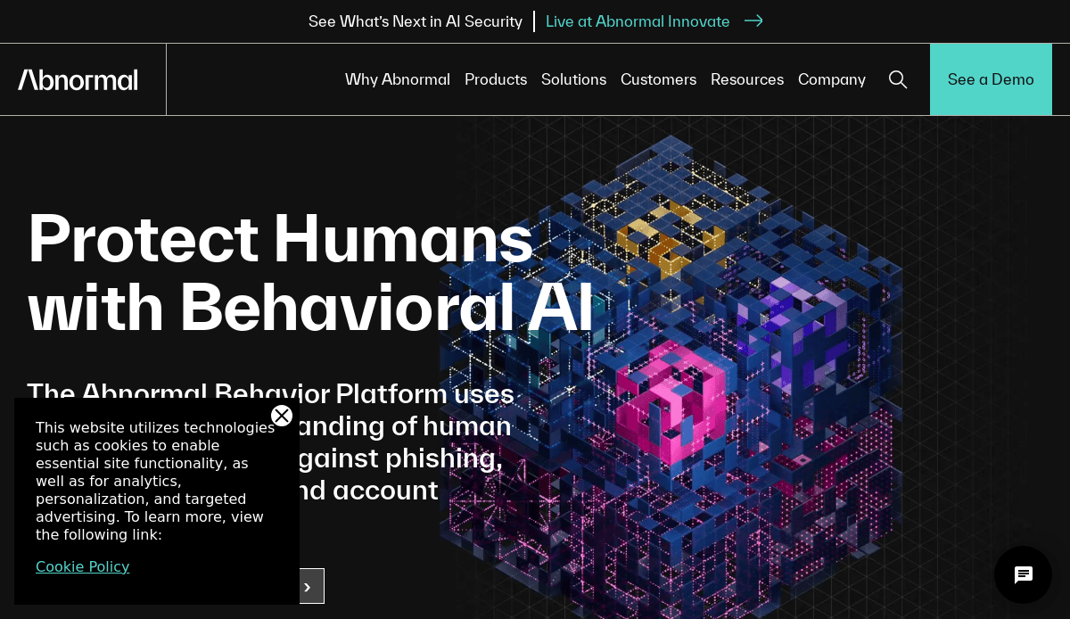 A website homepage for Abnormal Security featuring a digital, abstract cube design and the text Protect Humans with Behavioral AI. This standout in cybersecurity website designs includes a top navigation bar and a cookie consent popup in the lower left corner.
