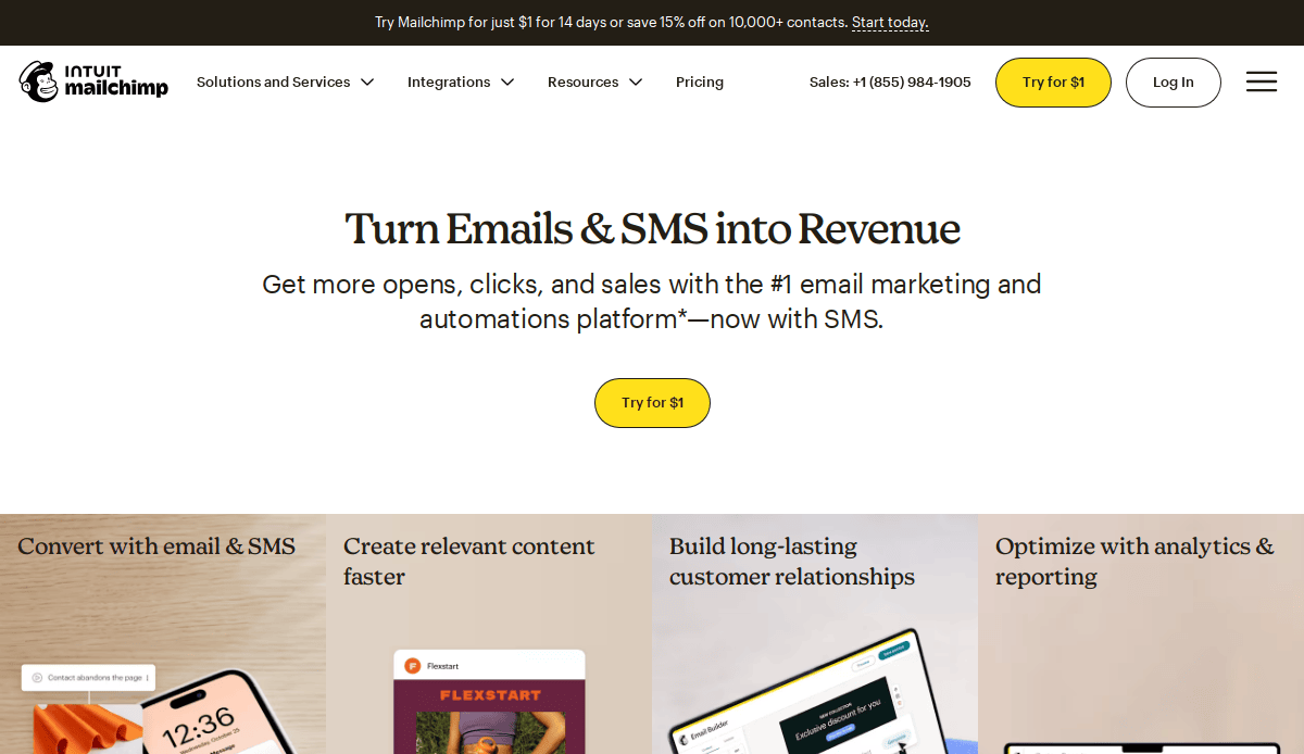 Mailchimp website homepage with the headline “Turn Emails & SMS into Revenue,” a yellow “Try for $1” button, and four feature sections promoting email, SMS, content creation, customer relationships, and analytics.